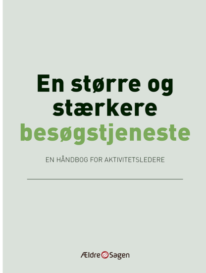 Større og stærkere besøgstjeneste