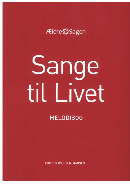 Sange til livet - melodibog